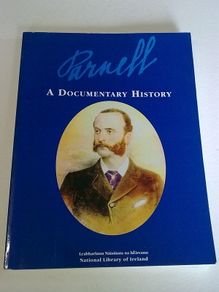 Parnell A documentary history Ireland Irish history