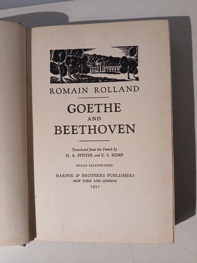 Goethe and Beethoven by Romain Rolland 1931 First Edition