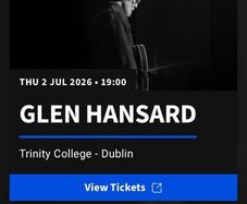 Glen Hansard X2 Tickets