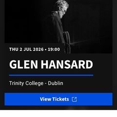Glen Hansard X2 Tickets