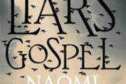 The Liars Gospel by Naomi Alderman