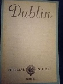 Irish Tourist Association Guide to DUBLIN