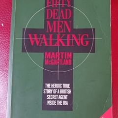 Fifty Dead Men Walking  / Martin McGartland/ 1st paperback edition/ 1998