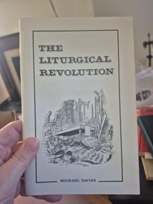 The Liturgical revolution by Michael Davis