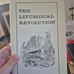 The Liturgical revolution by Michael Davis
