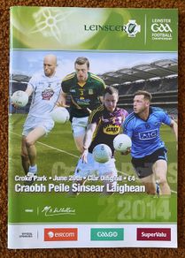2014 Dublin v Wexford & Meath v Kildare - GAA Leinster Senior Football Semi Final Programme