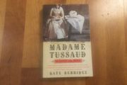 Madame Tussaud by Kate Berridge