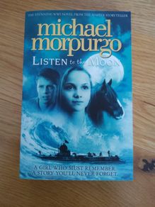 Listen to the Moon by Michael Morpurgo
