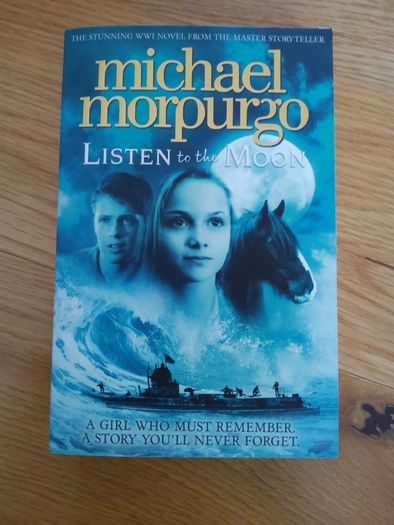 Listen to the Moon by Michael Morpurgo