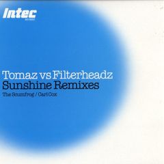 Tomaz Vs Filterheadz-sunshine Remixes-Carl Cox