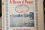 St. Patrick's Purgatory Lough Derg. A Heaven Of Peace. By Fermanagh Hearld. 1920 Paperback In Fair Condition.  See Photos For Same.