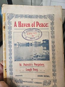 St. Patrick's Purgatory Lough Derg. A Heaven Of Peace. By Fermanagh Hearld. 1920 Paperback In Fair Condition.  See Photos For Same.