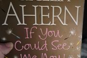 If you could see me now