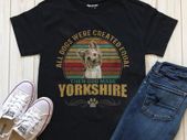 1 design 32 versions dogs all dogs are created equal then god made t-shirts