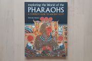 Exploring the World of the Pharaohs (Illustrated History Paperback 1997)