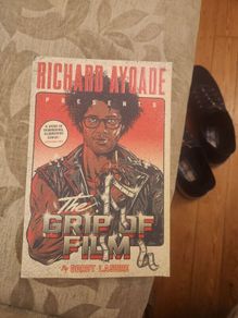 The Grip Of Film.by George Lasure. Richard Ayoade Presents. First Edition Paperback In Good Condition.