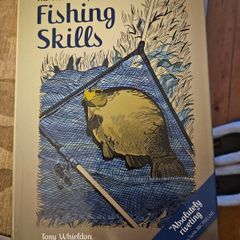 The New Complete Guide To Fishing Skills. By Tony Whieldon. Hardback With Dustjacket In Very Good Condition.  See Photos For Same