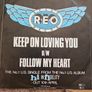 REO Speedwagon 7" - Keep On Loving You Image 2