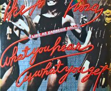 Ike & Tina Turner What You Hear Is What You Get (Live At Carnegie Hall XLPS
