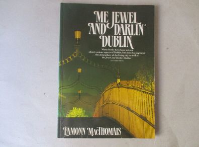 Me Jewel And Darlin' Dublin