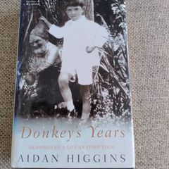Donkey Years by Aidan Higgins hardback with dustcover in good condition with some wear to the dustcover see photos FREE STANDARD POSTAGE INCLUDED