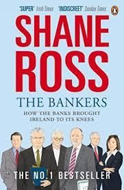 The Bankers - How The Banks Brought Ireland To Its Knees