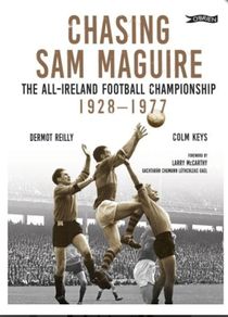 Chasing Sam Maguire