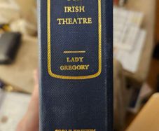 Our Irish Theatre. A Chapter Of Autobiography By Lady Gregory.  Hardback In Good Condition.  See Photos For Same.