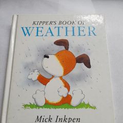 Kipper's Book of Weather - Mick Inkpen
