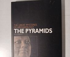 The Great Mysteries of Archaeology - The Pyramids by M.R. Luberto