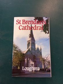 Vintage Heritage Info Booklet St. Brendans Cathedral Loughrea Galway