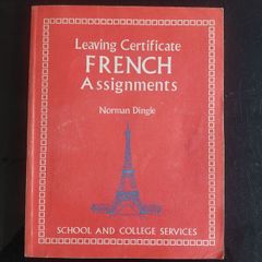 Book: Leaving Certificate French Assignments. By Norman Dingle