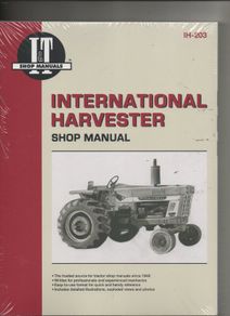 International Harvester Shop Manual 454, 766, 1026, etc.,