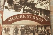 Moore Street: The Story Of Dublin's Market District by Barry Kennerk