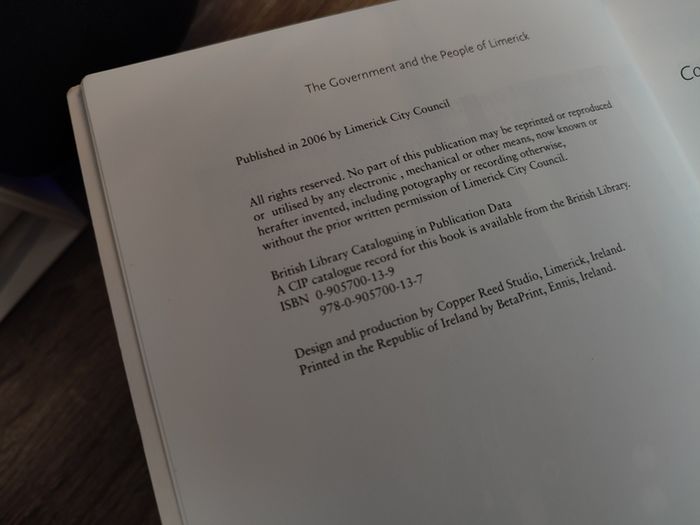 The Government and the People of Limerick: The History of Limerick Corporation/City Council, 1197-2006 ! by Limerick City !