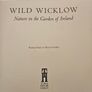 Wild Wicklow. Nature In The Garden Of Ireland. By Richard Nairn & Miriam Crowley.  First Edition Large Volume Hardback With Dustjacket In Good Condition.  See Photos For Same. Image 3