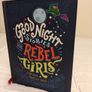 Good Night Stories for Rebel Girls: 100 tales of extraordinary women HARDBACK Image 3