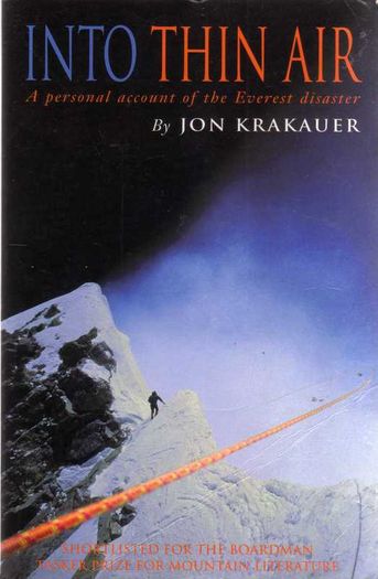 Into Thin Air - A Personal Account Of The Everest Disaster