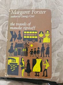 The Travels If Maudie Tipstaff. Margaret Foster. Author Of Georgy Girl. 1969 Hardback With Dustjacket In Good Condition.