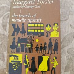 The Travels If Maudie Tipstaff. Margaret Foster. Author Of Georgy Girl. 1969 Hardback With Dustjacket In Good Condition.