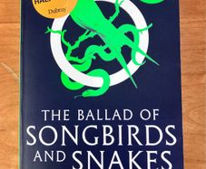 Hunger Games Prequel, The Ballad Of Songbirds And Snakes by Suzanne Collins