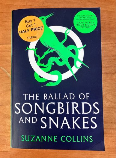 Hunger Games Prequel, The Ballad Of Songbirds And Snakes by Suzanne Collins