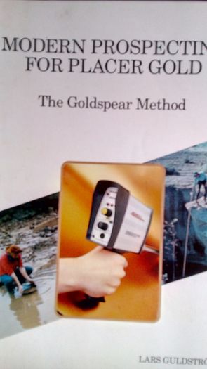 Modern Prospecting for Placer Gold. Lars Guldstrom.
