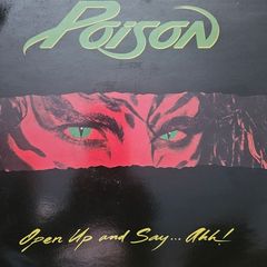 Poison - Open Up And Say ... Ahh! LP.