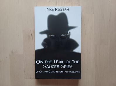On the Trail of the Sauces Spies by Nick Redfern (UFO Conspiracy Mystery Paperback 2006)