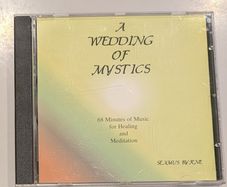 A Wedding of Mystics - CD - by Seamus Byrne