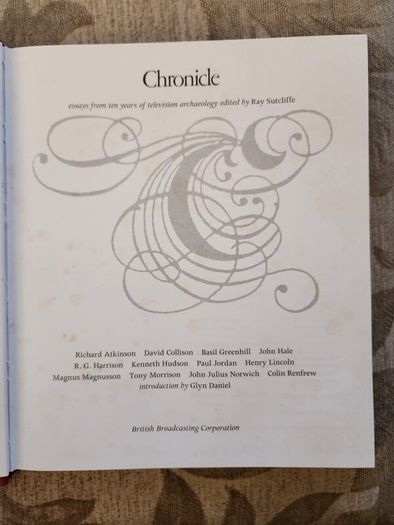 Chronicle. Essays From Ten Years Of Tv Archeology.  Edited By Ray Sutcliff. Hardback With Dustjacket In Good Condition.