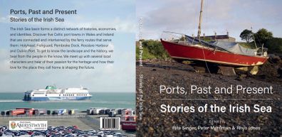 Ports, Past and Present - Stories of the Irish Sea