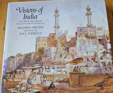 Visions Of India. The Sketchbooks Of William Simpson. 1859-62. First Edition Large Volume Hardback With Dustjacket In Good Condition.  See Photos For Same.