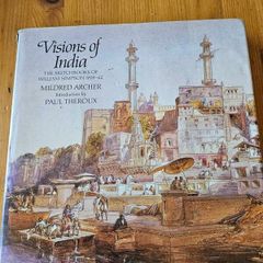 Visions Of India. The Sketchbooks Of William Simpson. 1859-62. First Edition Large Volume Hardback With Dustjacket In Good Condition.  See Photos For Same.